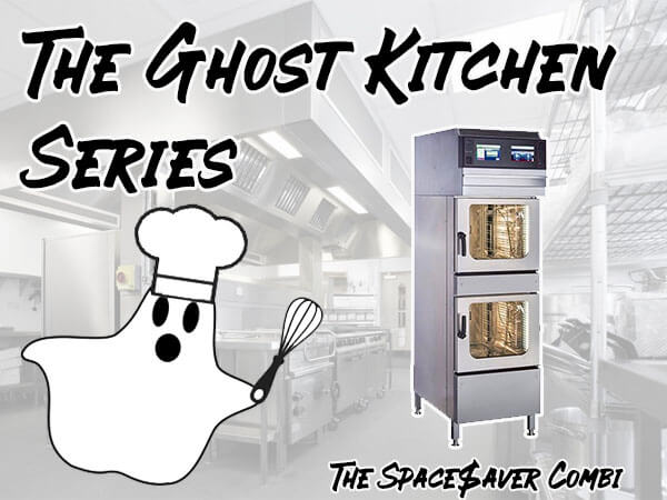 The Ghost Kitchen Series: Space$aver Team Combi Home Featured
